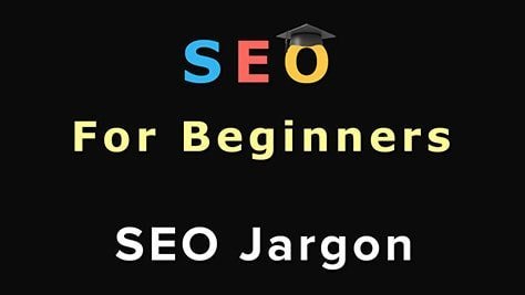 SEO For Beginners: SEO Jargon