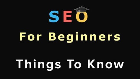 SEO For Beginners: Things To Know