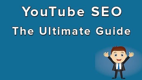 YouTube SEO - The Ultimate Guide
